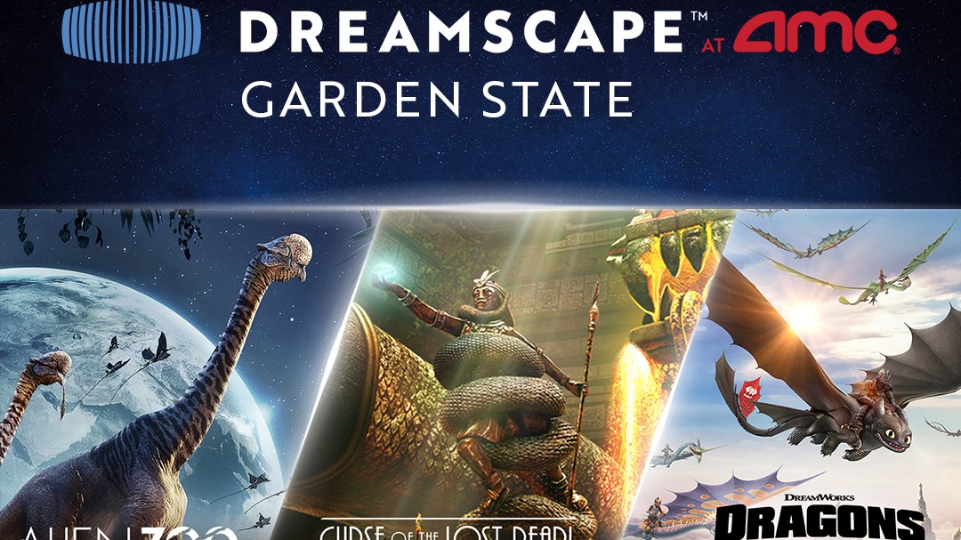 DREAMSCAPE TO LAUNCH IMMERSIVE VIRTUAL REALITY DESTINATION IN PARTNERSHIP  WITH AMC THEATRES? AT NEW JERSEY'S WESTFIELD GARDEN STATE PLAZA - Paramus  Post
